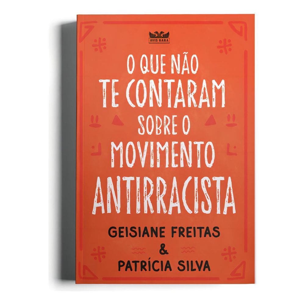 O Que Não Te Contaram Sobre o Movimento Antirracista