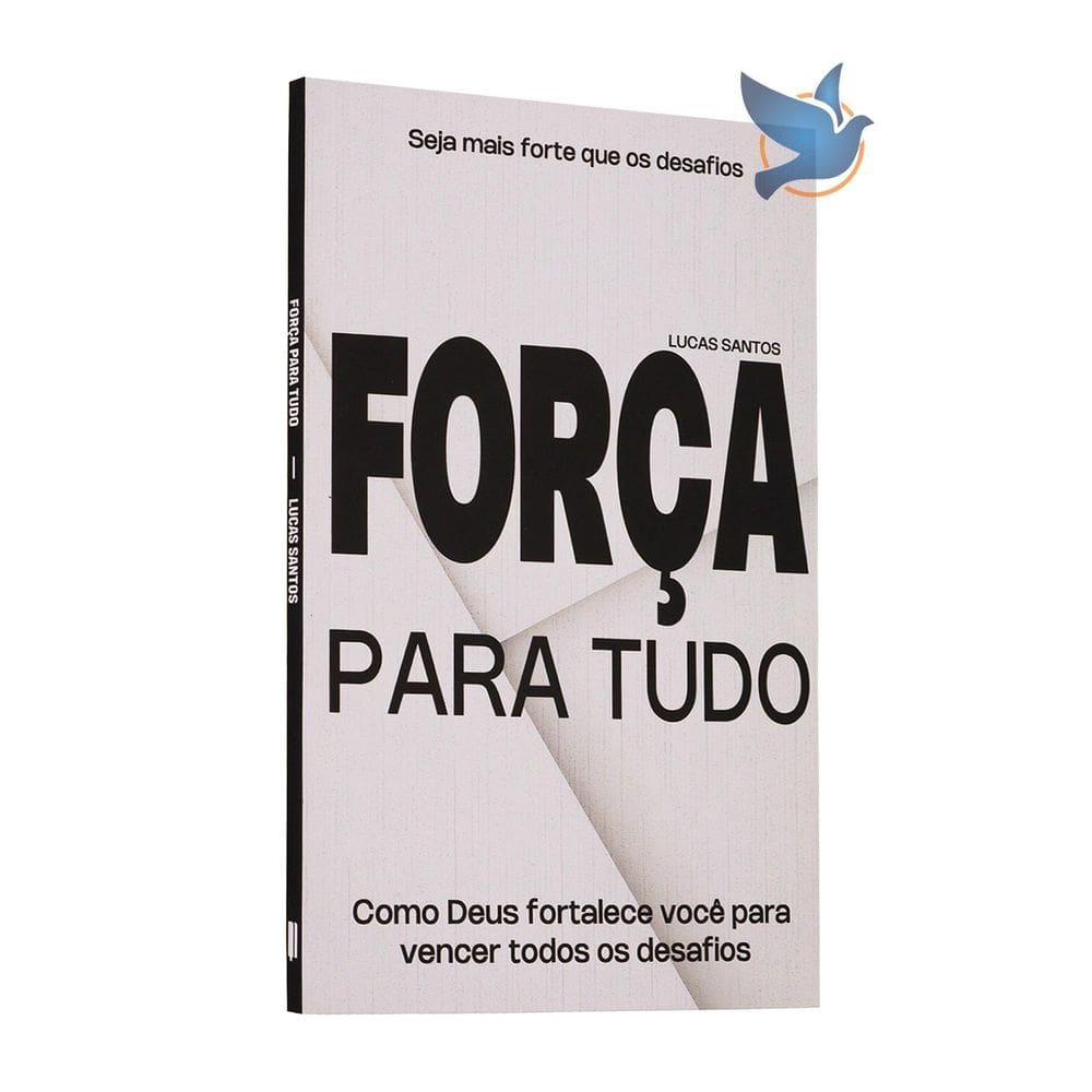 Livro Força Para Tudo Lucas Santos