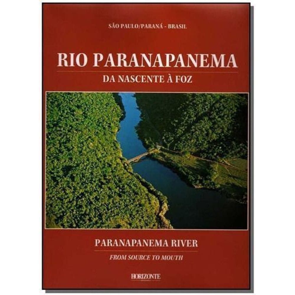 Rio Parapanema da Nascente a Foz