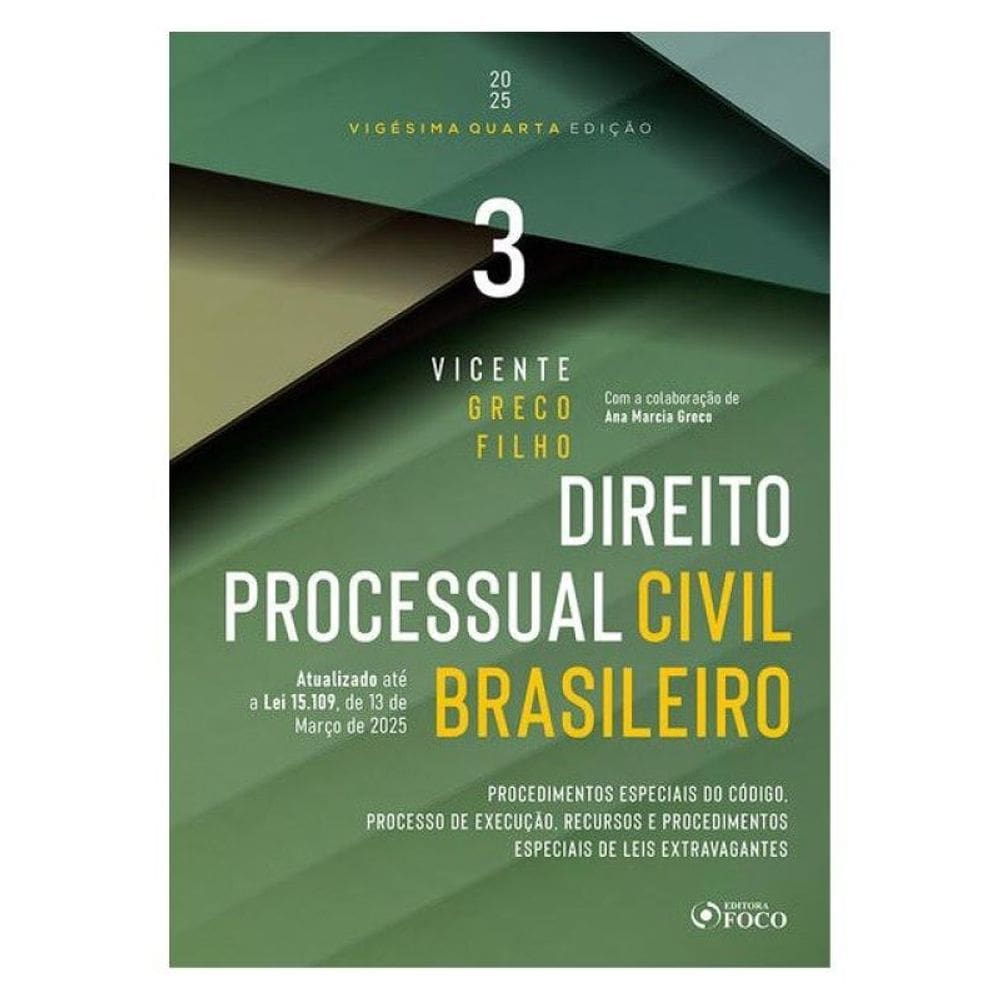 Direito Processual Civil Brasileiro - Volume 3 - 24ª Ed 2025
