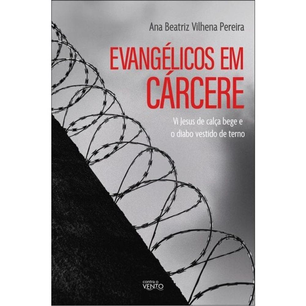 Evangélicos Em Cárcere