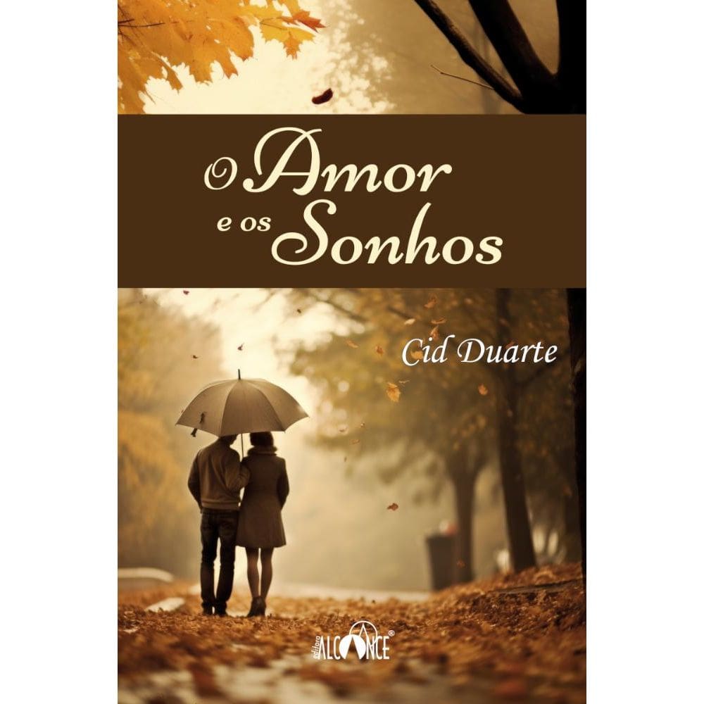 O Amor e os Sonhos