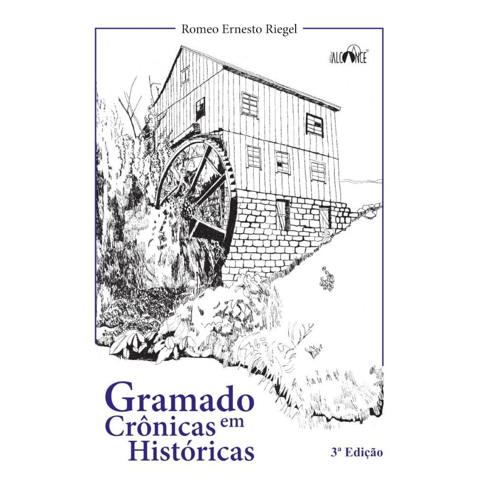 Gramado em crônicas históricas