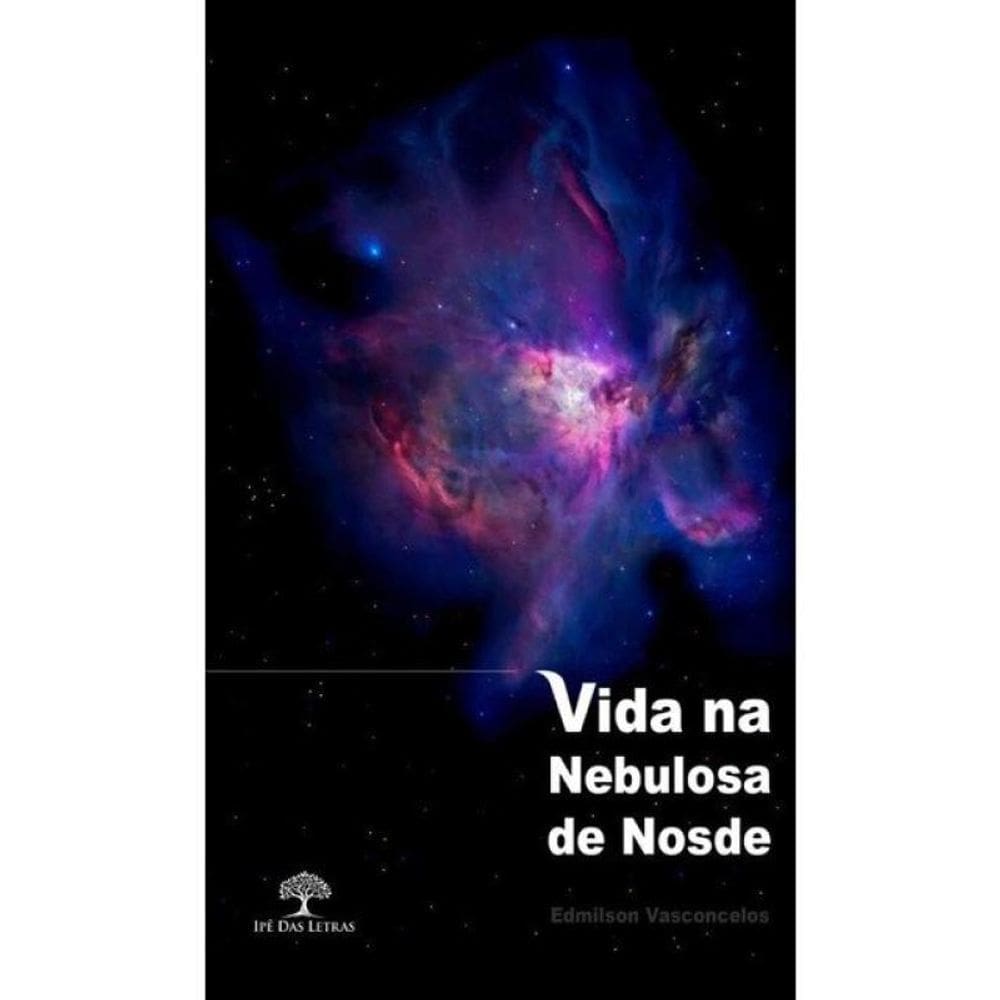 Vida Na Nebulosa De Nosde