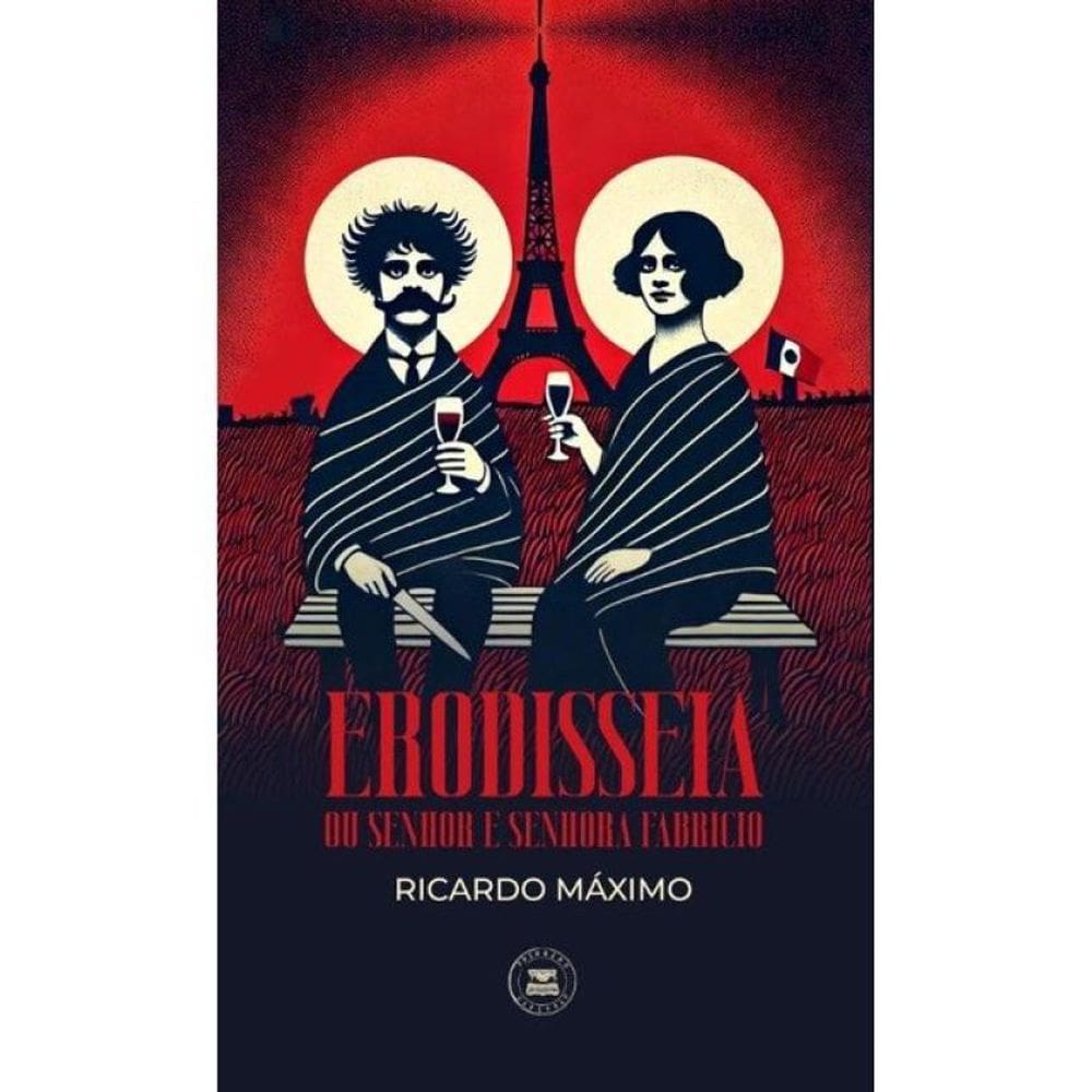 Erodisseia Ou Senhor E Senhora Fabrício