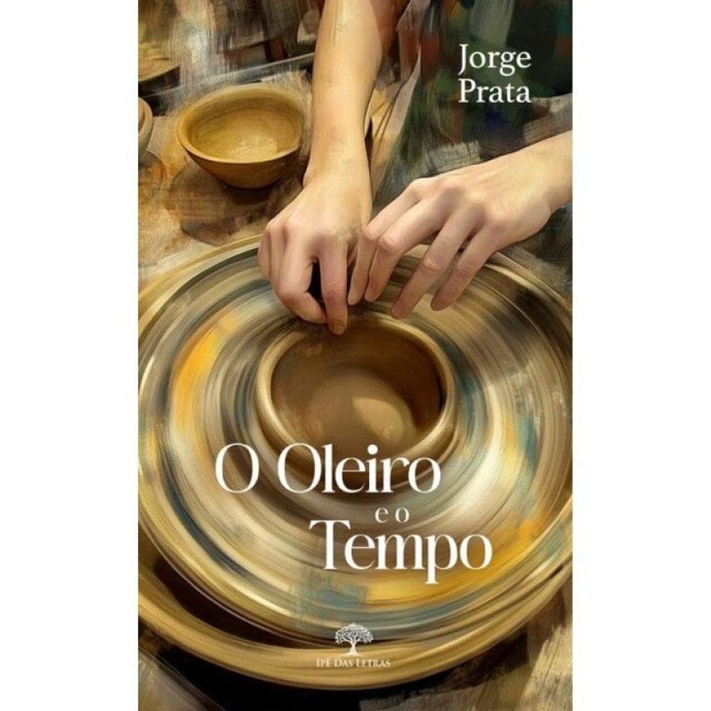 O Oleiro E O Tempo