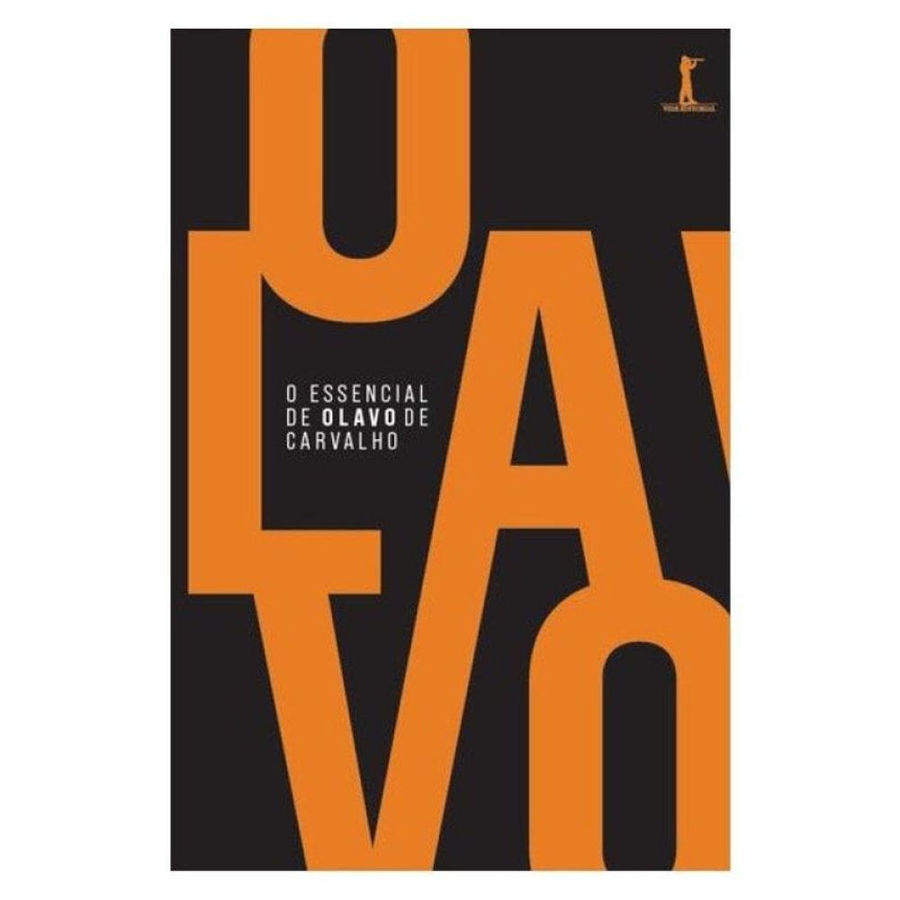 O Essencial De Olavo De Carvalho