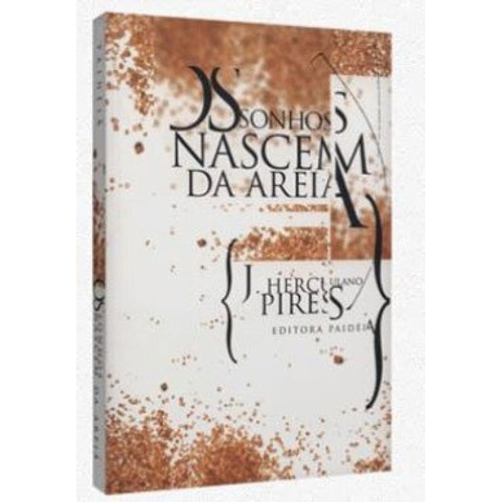 Sonhos Nascem Na Areia, Os