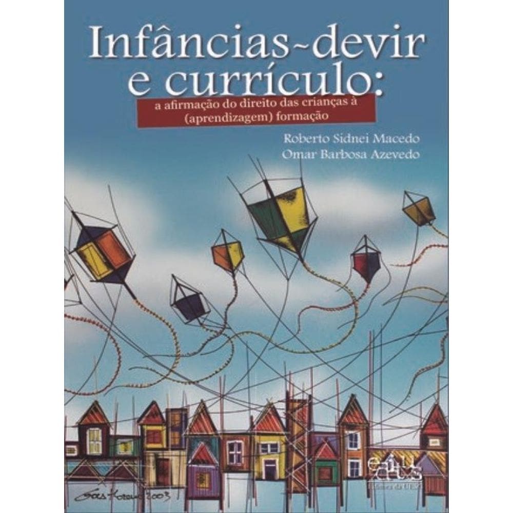 Infâncias-Devir E Currículo