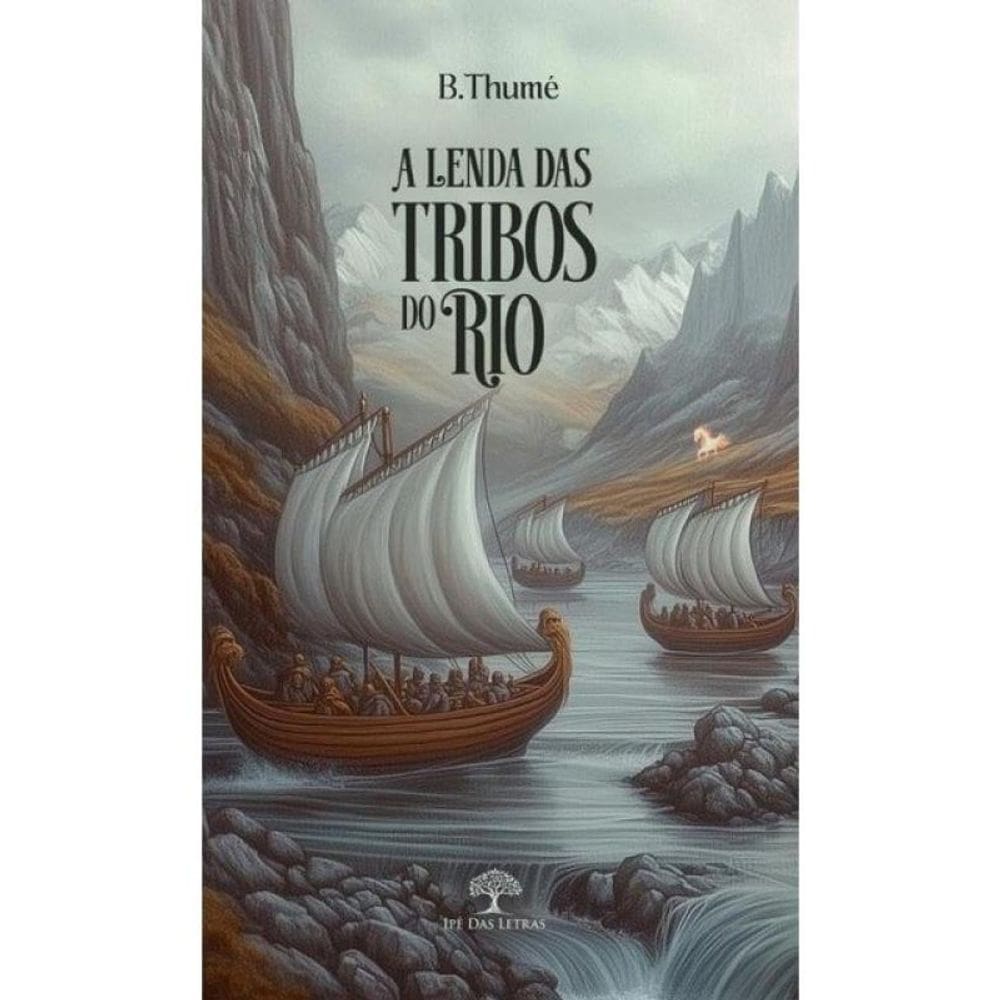 A Lenda Das Tribos Do Rio