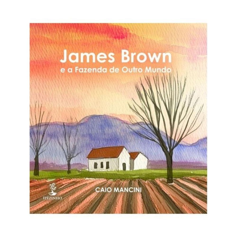 James Brown E A Fazenda De Outro Mundo