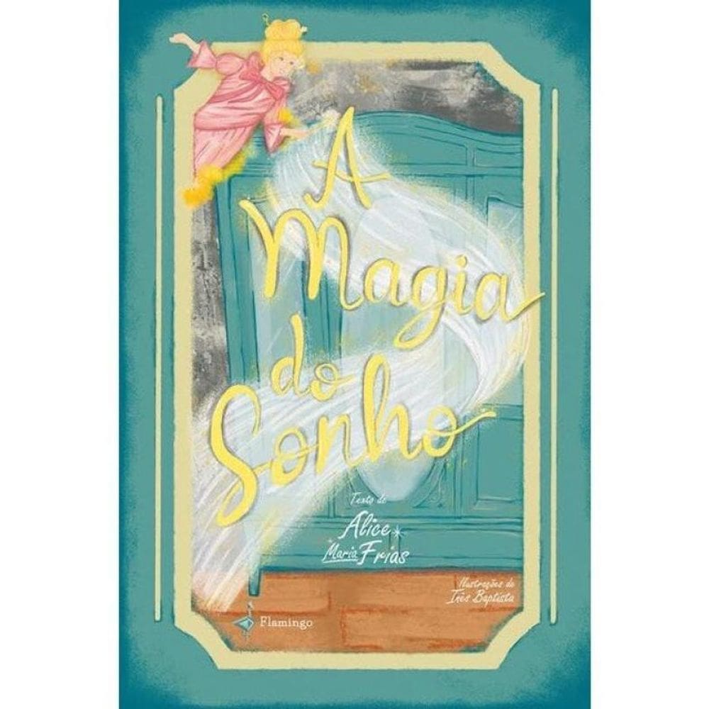 A Magia Do Sonho