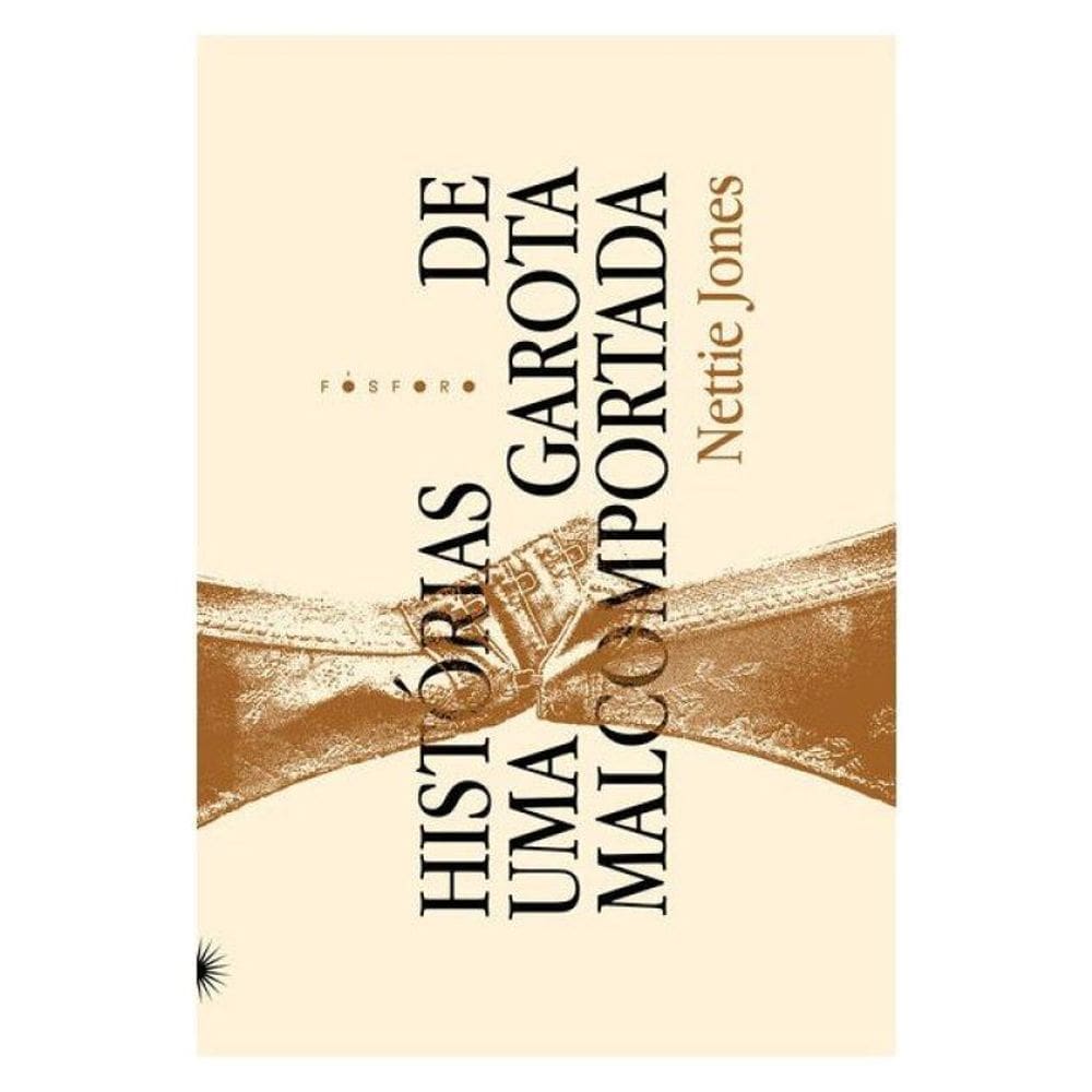 Histórias De Uma Garota Malcomportada