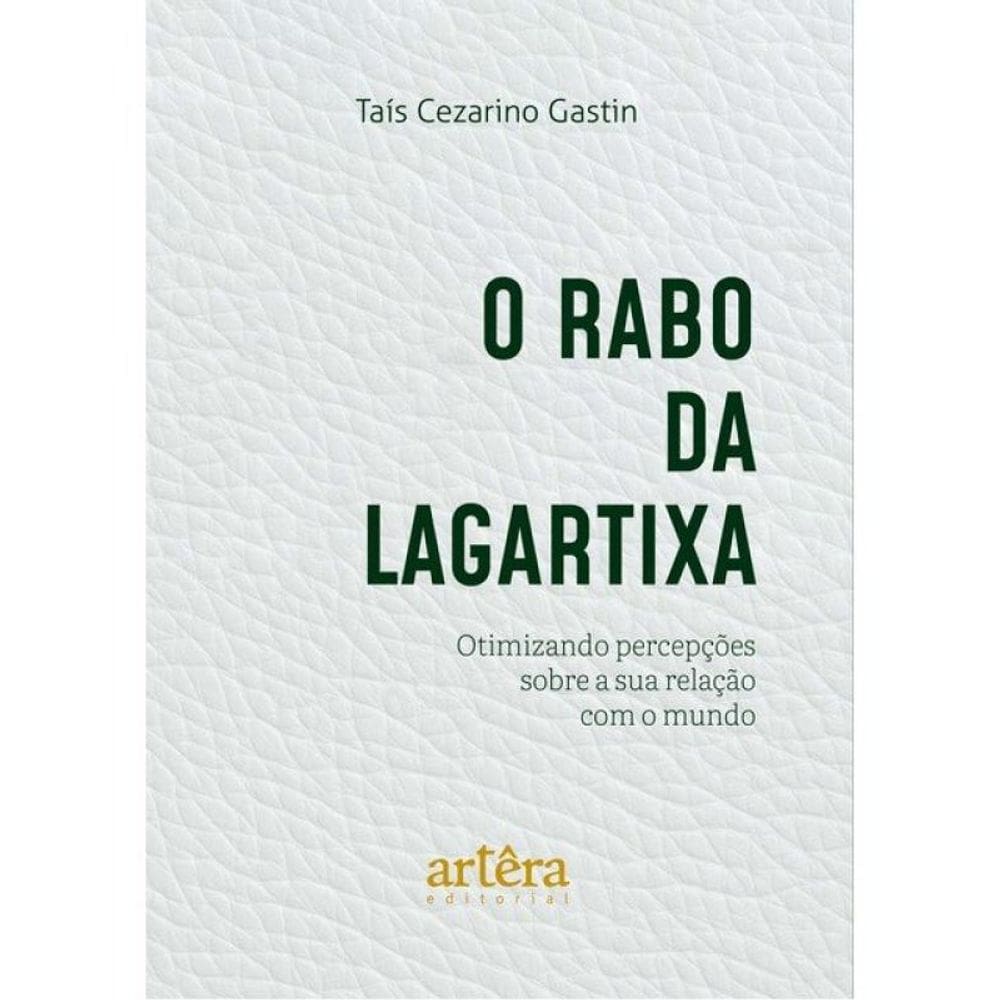 O Rabo Da Lagartixa