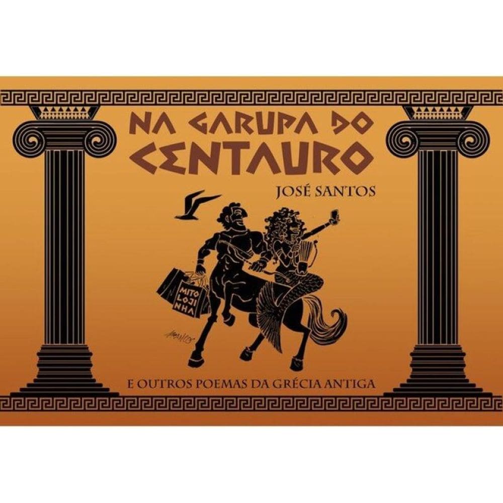 Na Garupa Do Centauro