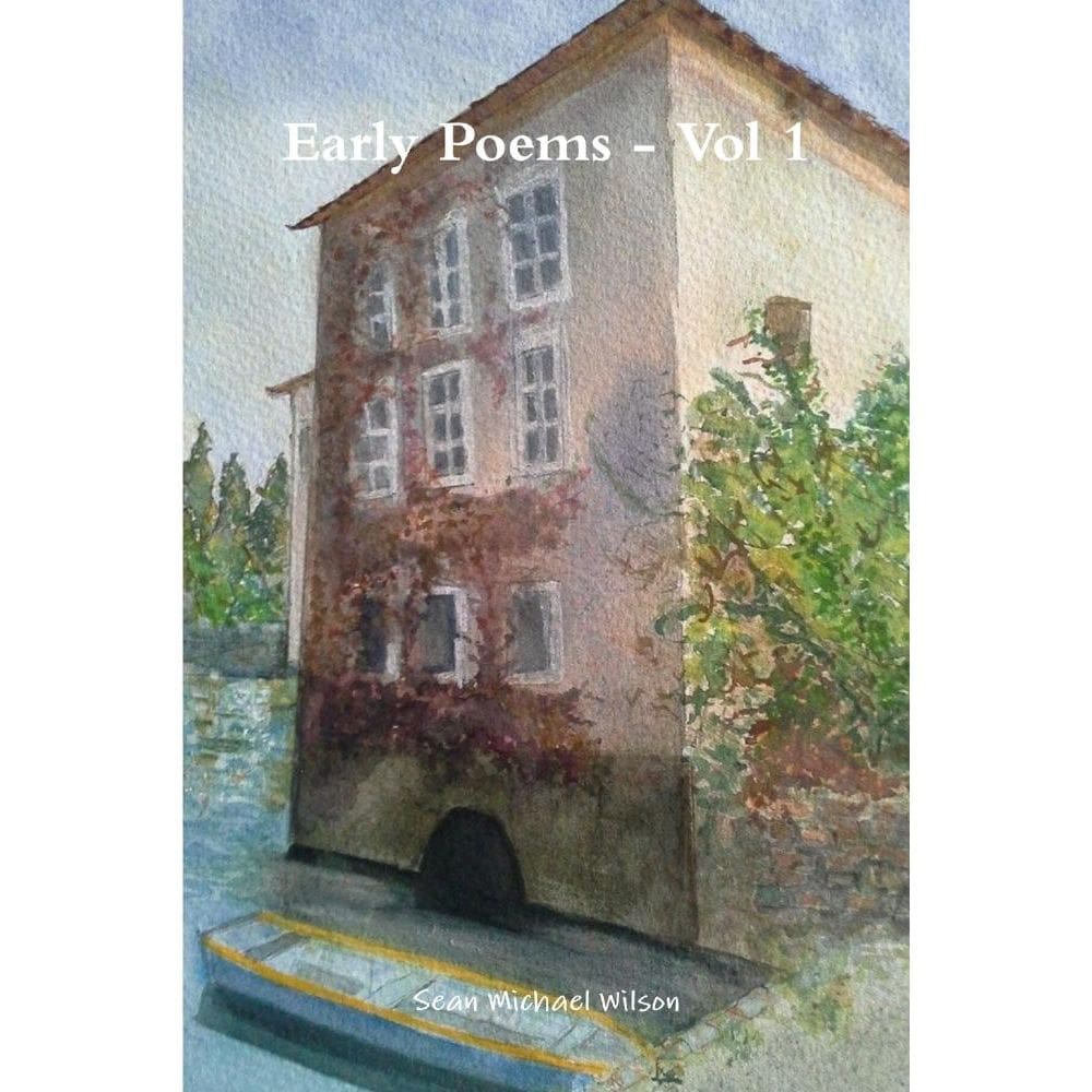 Early Poems - Vol 1