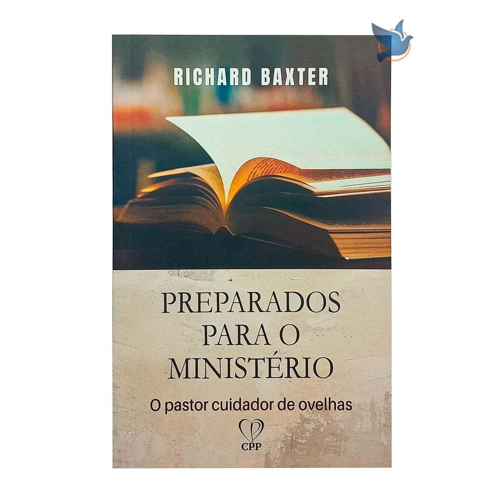 Livro Preparados O Ministério Richard Baxter Baseado Na