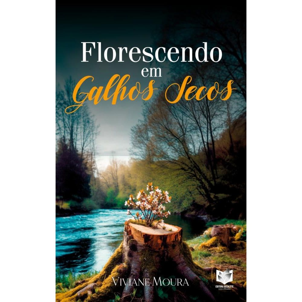 Florescendo em galhos secos