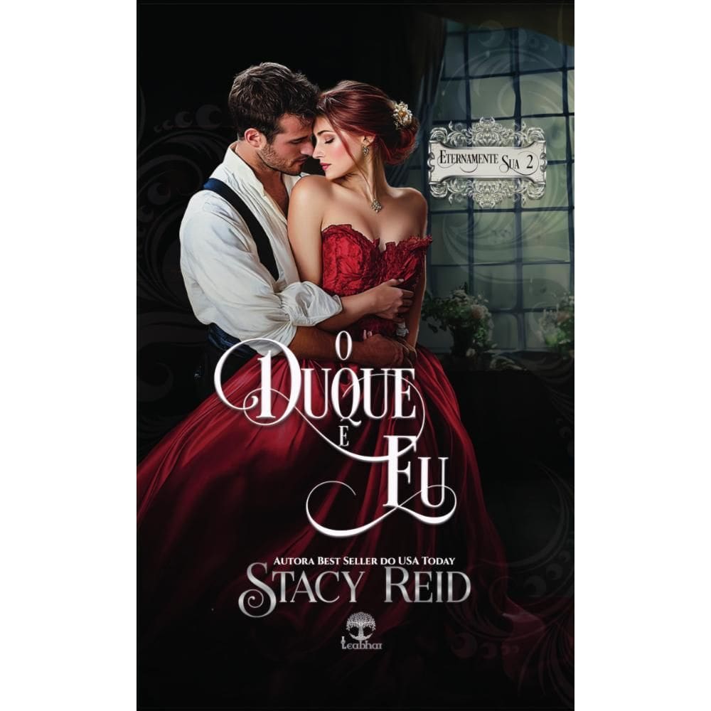 O Duque e Eu (Eternamente Sua Livro 2)