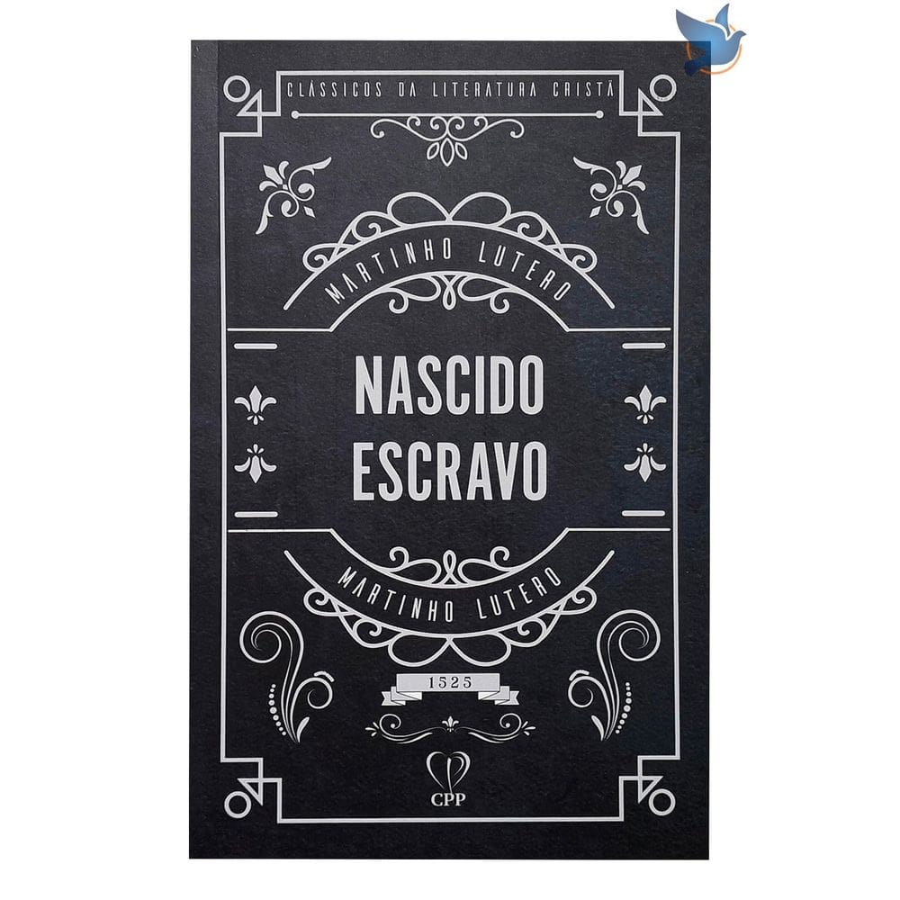 Livro Nascido Escravo Martinho Lutero