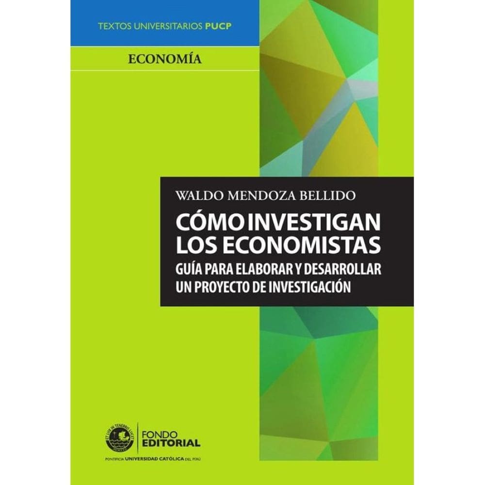 Cómo investigan los economistas - Espanhol
