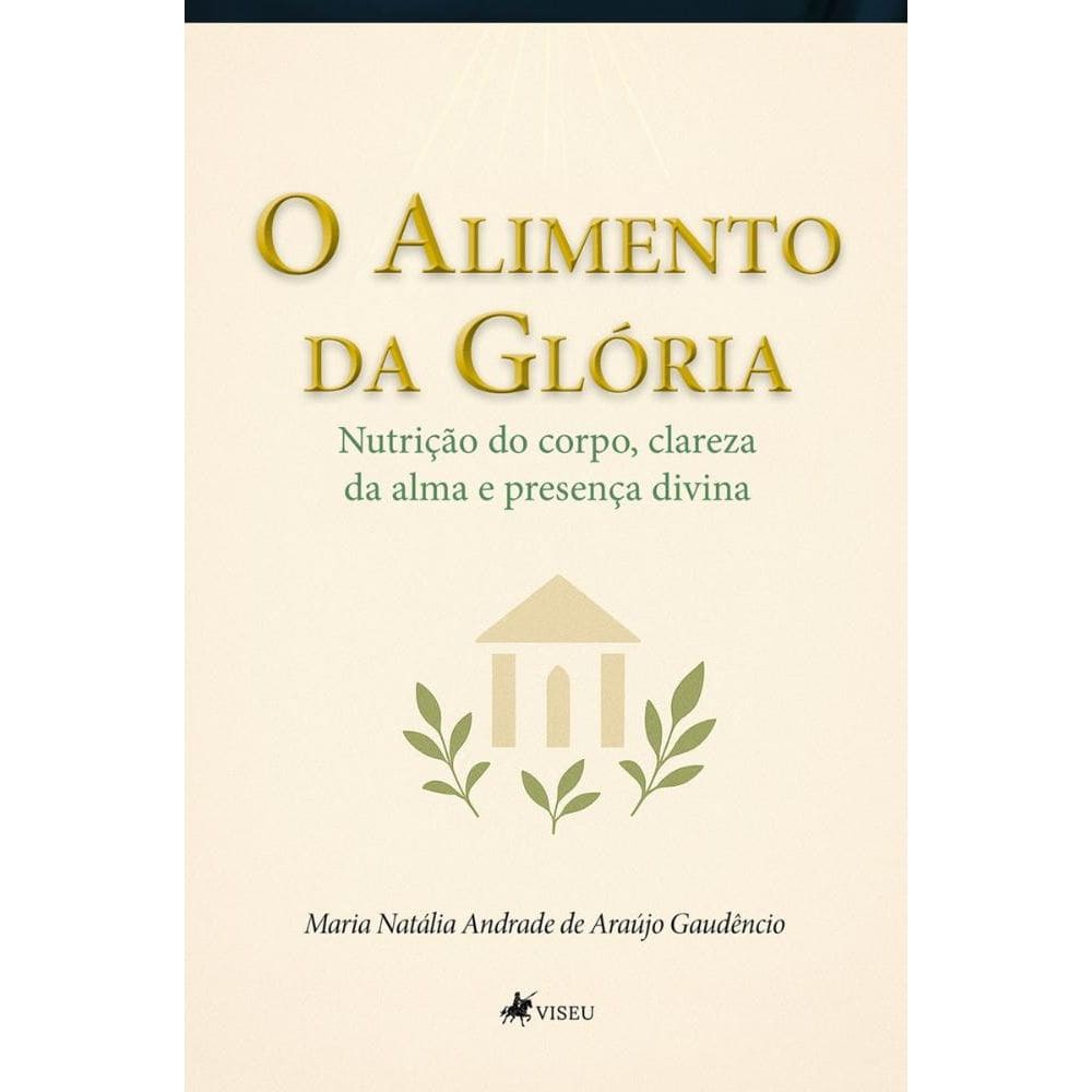 O Alimento da Glória