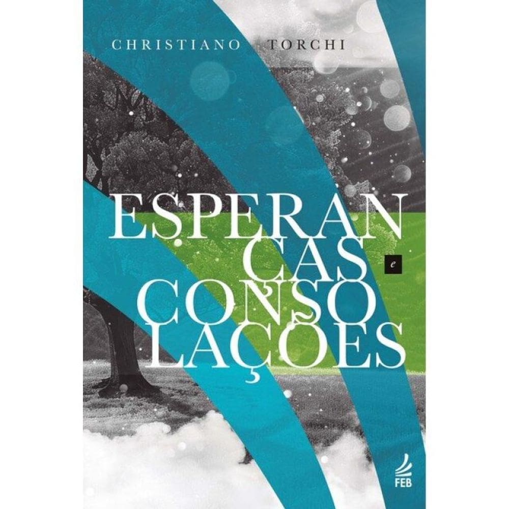 Esperanças E Consolações