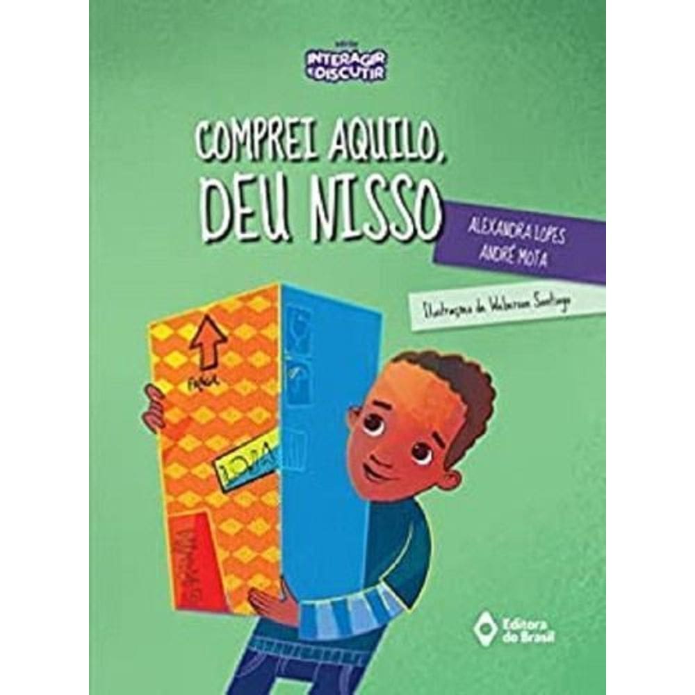 Comprei Aquilo, Deu Nisso