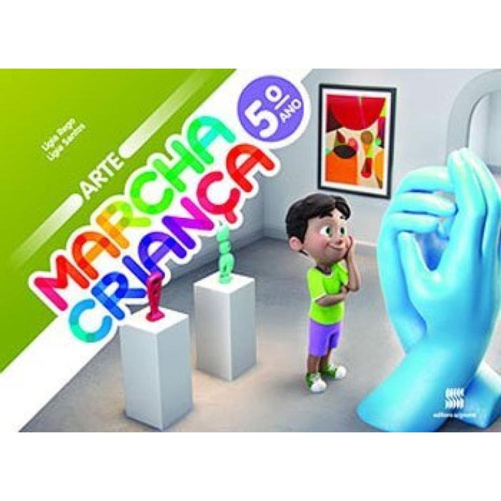 Marcha Criança - Arte - 5º Ano