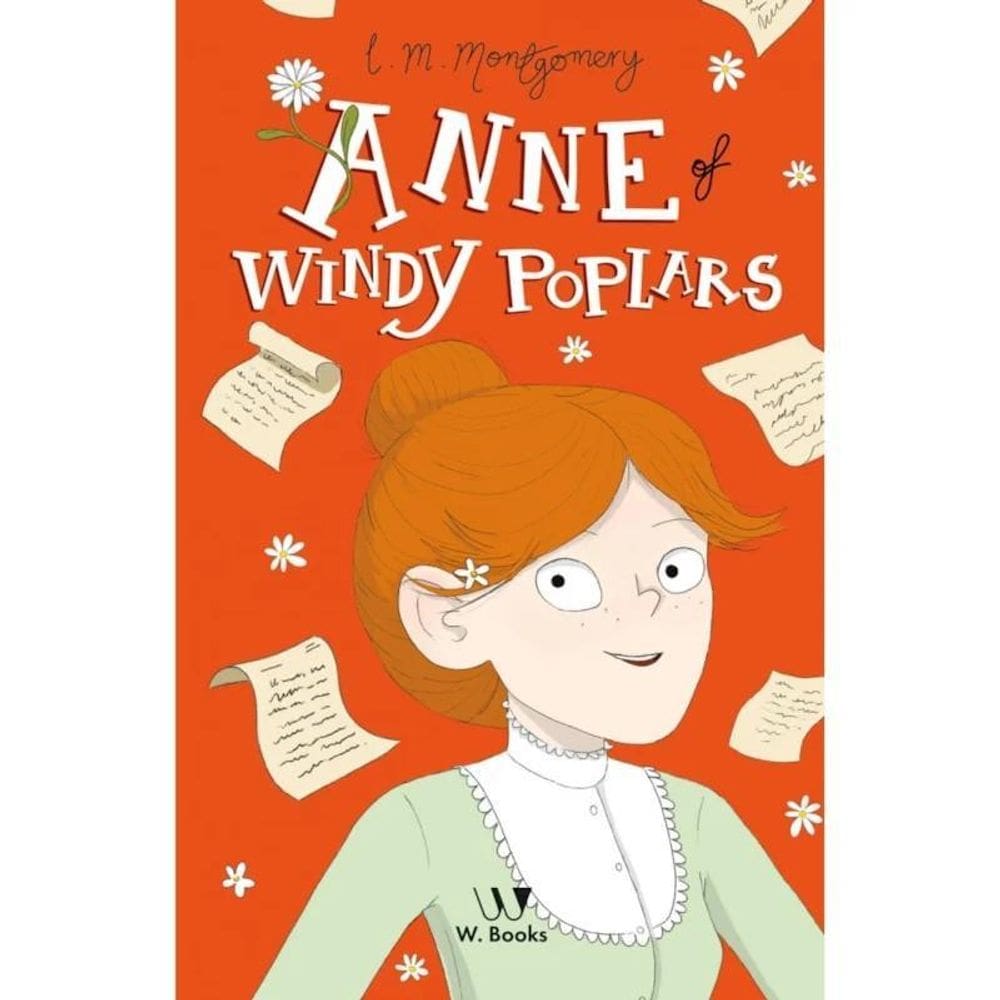 Livro Anne Of Windy Poplars - Em Inglês - W. Books