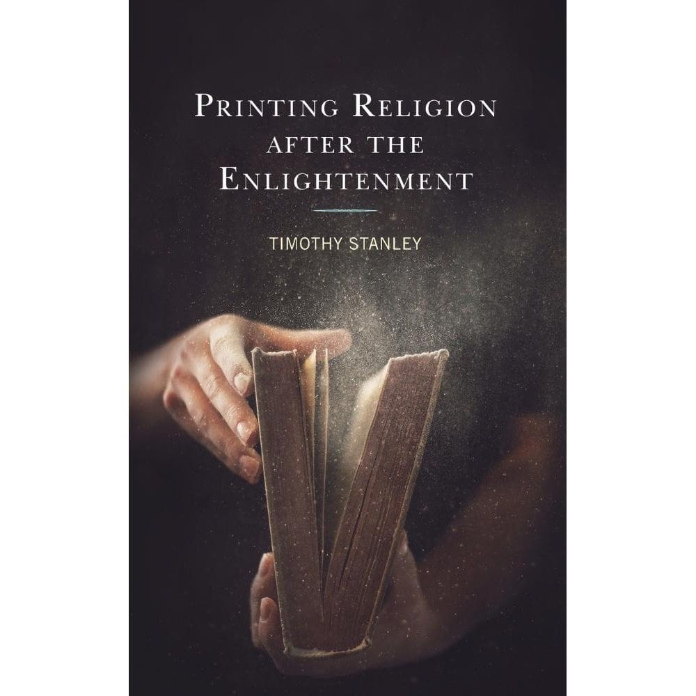Printing Religion after the Enlightenment