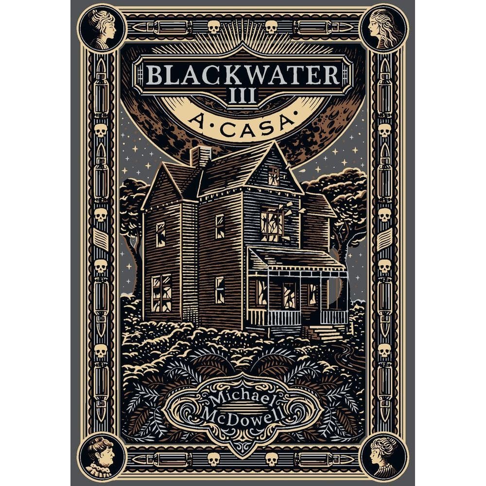 Blackwater III - A Casa