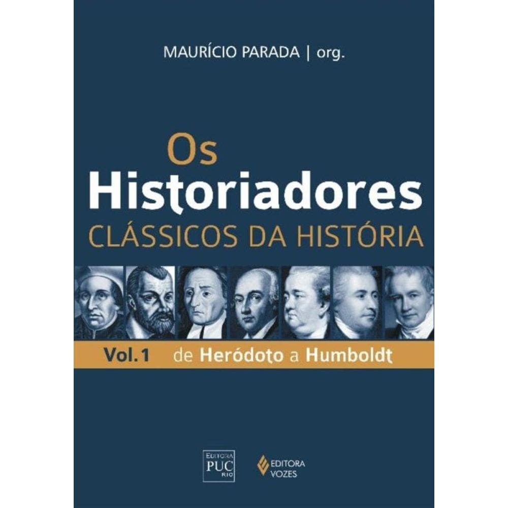 Historiadores, Os - Vol. 01