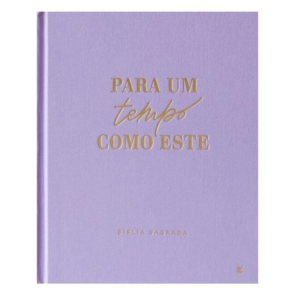Bíblia Mulheres Nvt - Duas Colunas - Capa Dura Lilas Para Um Tempo Como Este.