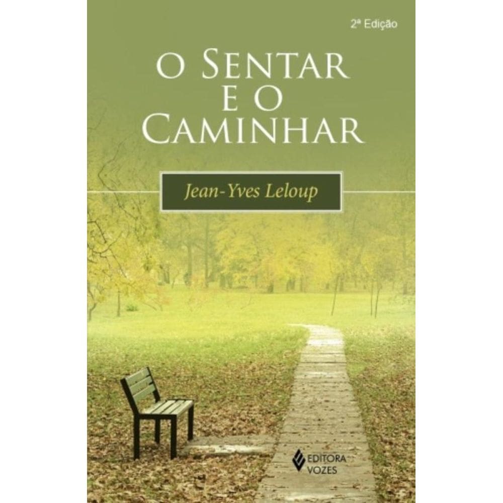 Sentar E O Caminhar