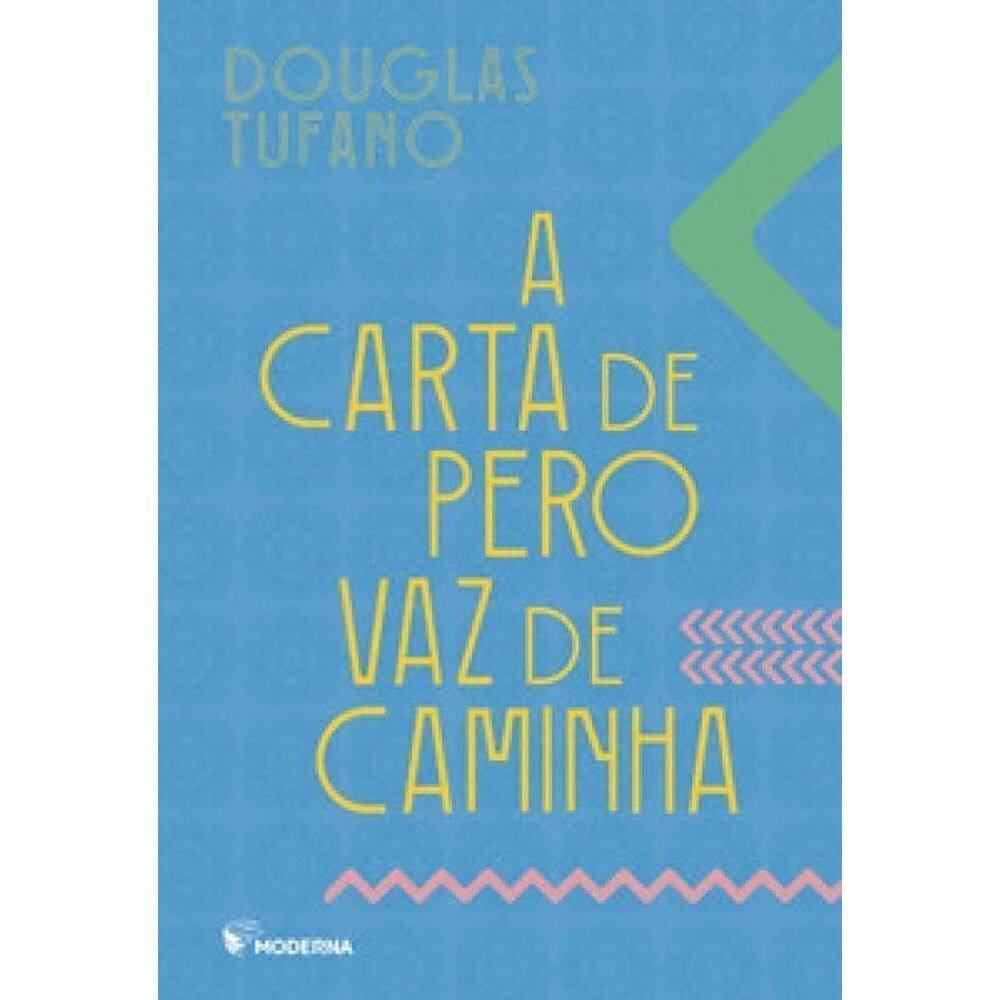 A Carta de Pero Vaz de Caminha
