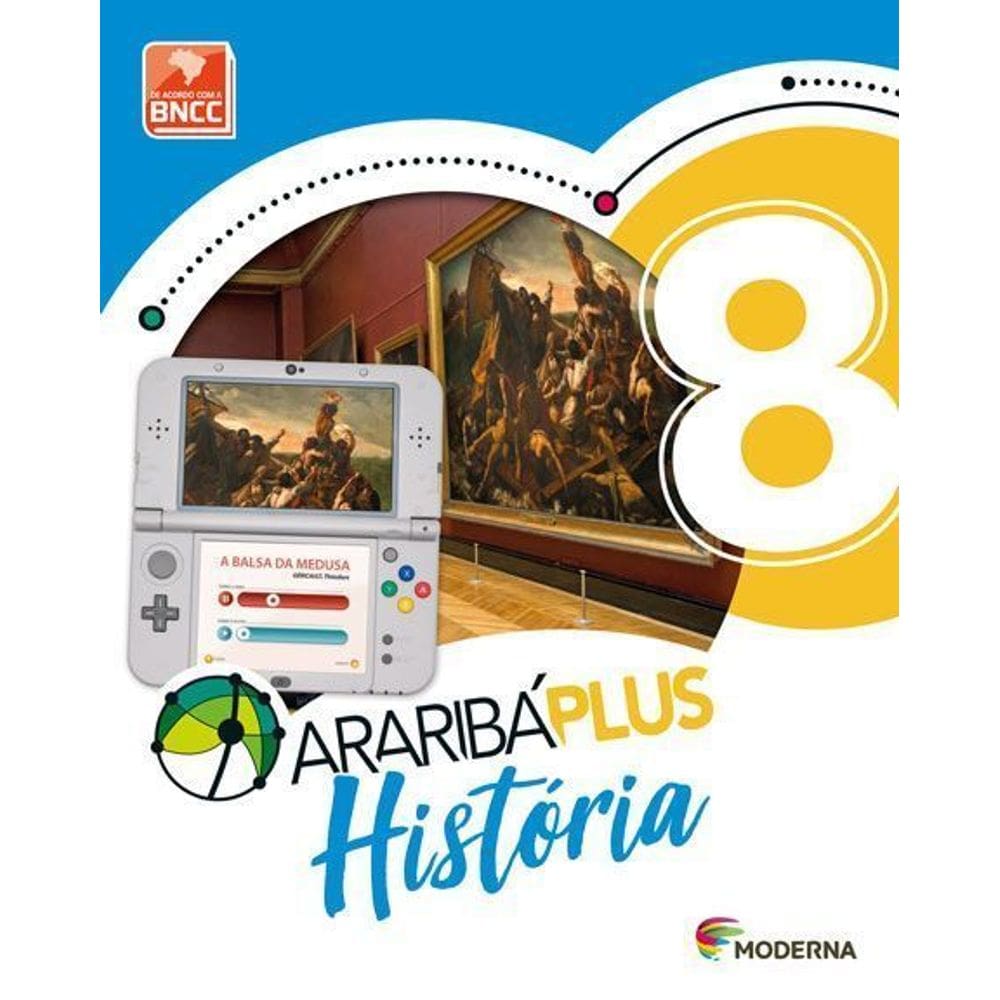 Araribá Plus - História - 8º Ano - BNCC - 05Ed/18