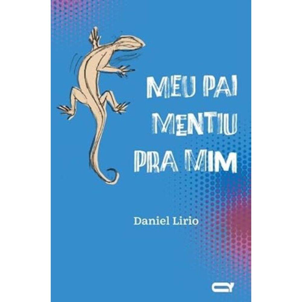Meu Pai Mentiu Para Mim
