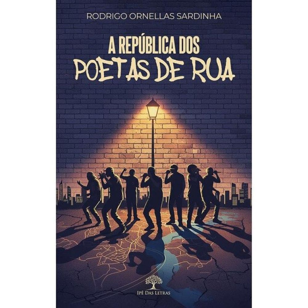 A República Dos Poetas De Rua