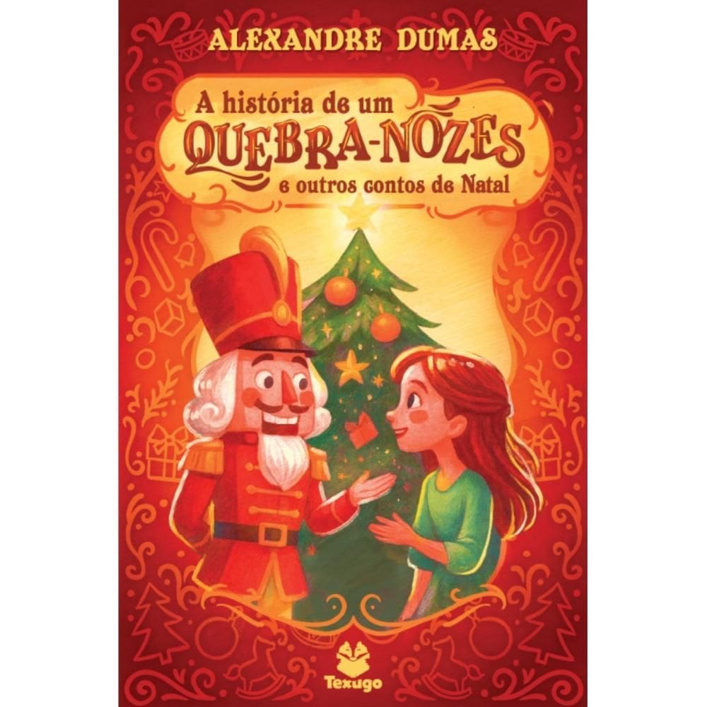 A história de um quebra-nozes e outros contos de natal