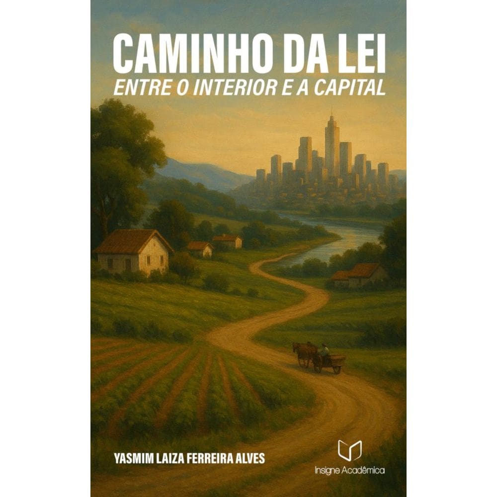 Caminho da Lei: Entre o Interior e a Capital