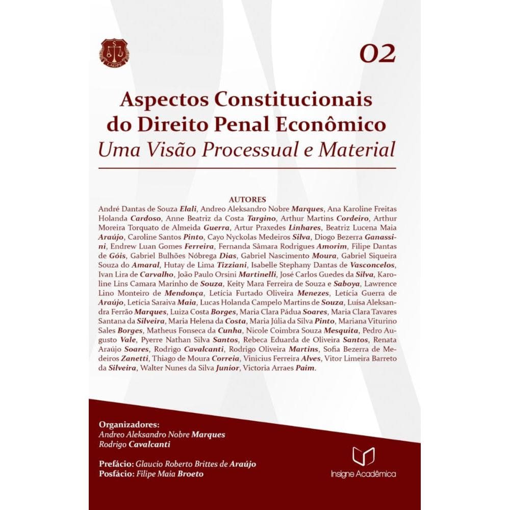 Aspectos Constitucionais do Direito Penal Econômico: Uma Visão Processual e Material (Coleção LADPE/UFRN - v. 2)