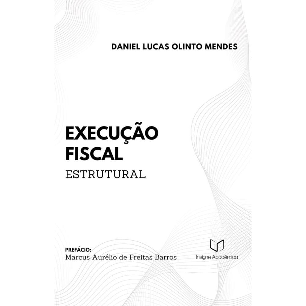 Execução Fiscal Estrutural
