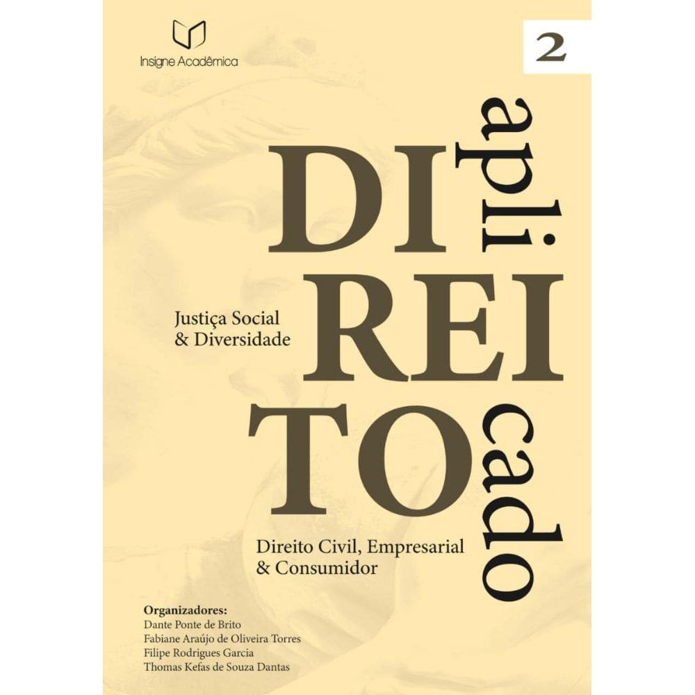 Direito Aplicado: Justiça Social e Diversidade (Volume 2 – Direito Civil, Empresarial e Consumidor)