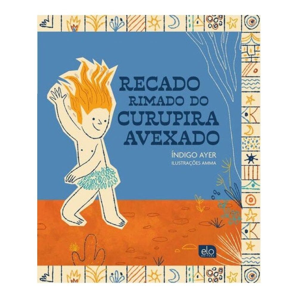 Recado Rimado Do Curupira Avexado