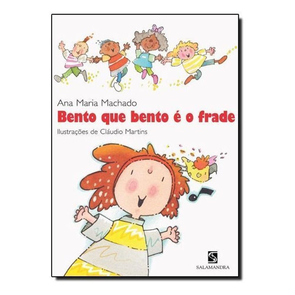 Bento Que Bento é o Frade