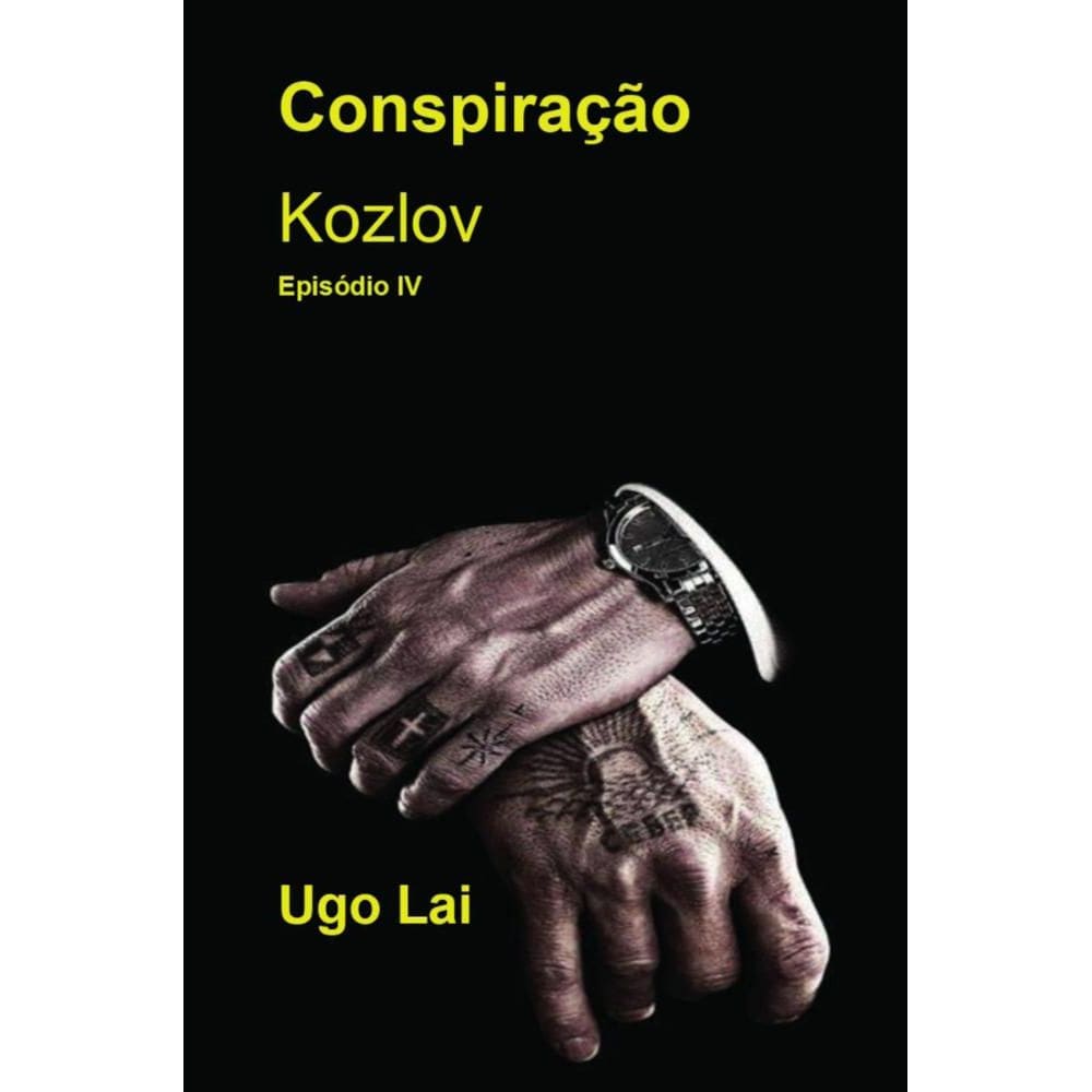 Conspiração Kozlov: IV Epsódio