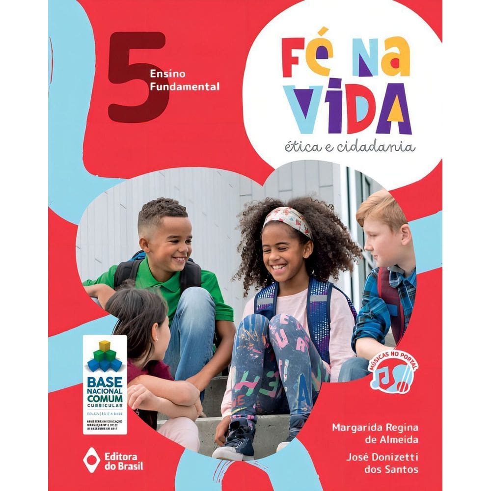 Fé Na Vida: Ética e Cidadania - 5º Ano - Ensino Fundamental I