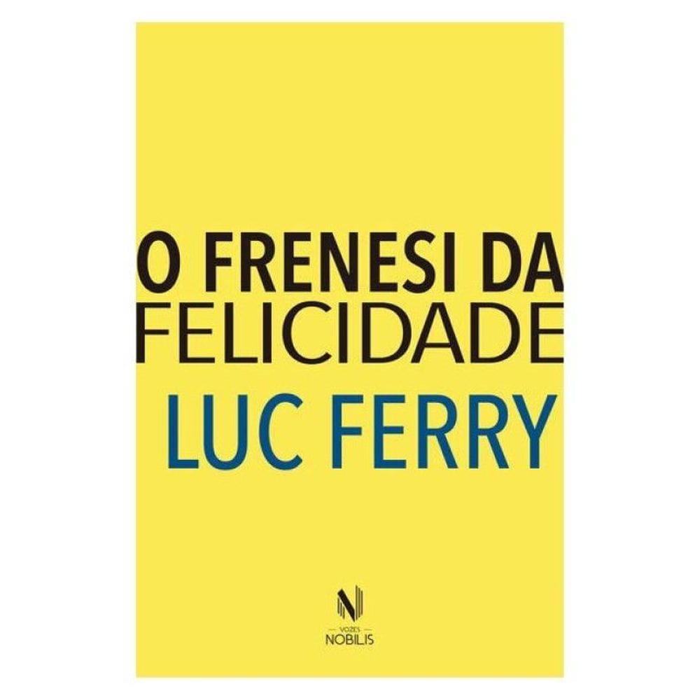 O Frenesi Da Felicidade