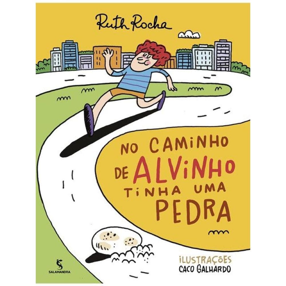 No Caminho De Alvinho Tinha Uma Pedra